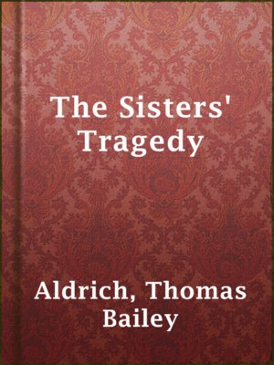cover image of The Sisters' Tragedy